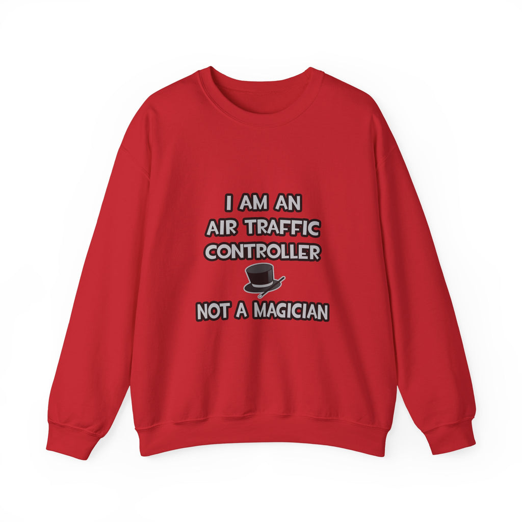 Air Traffic Controller ... Not A Magician - Unisex Heavy Blend™ Crewneck Sweatshirt