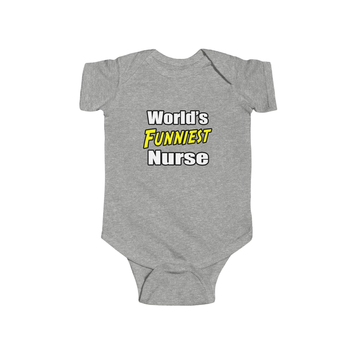 World's Funniest Nurse - Infant Fine Jersey Bodysuit