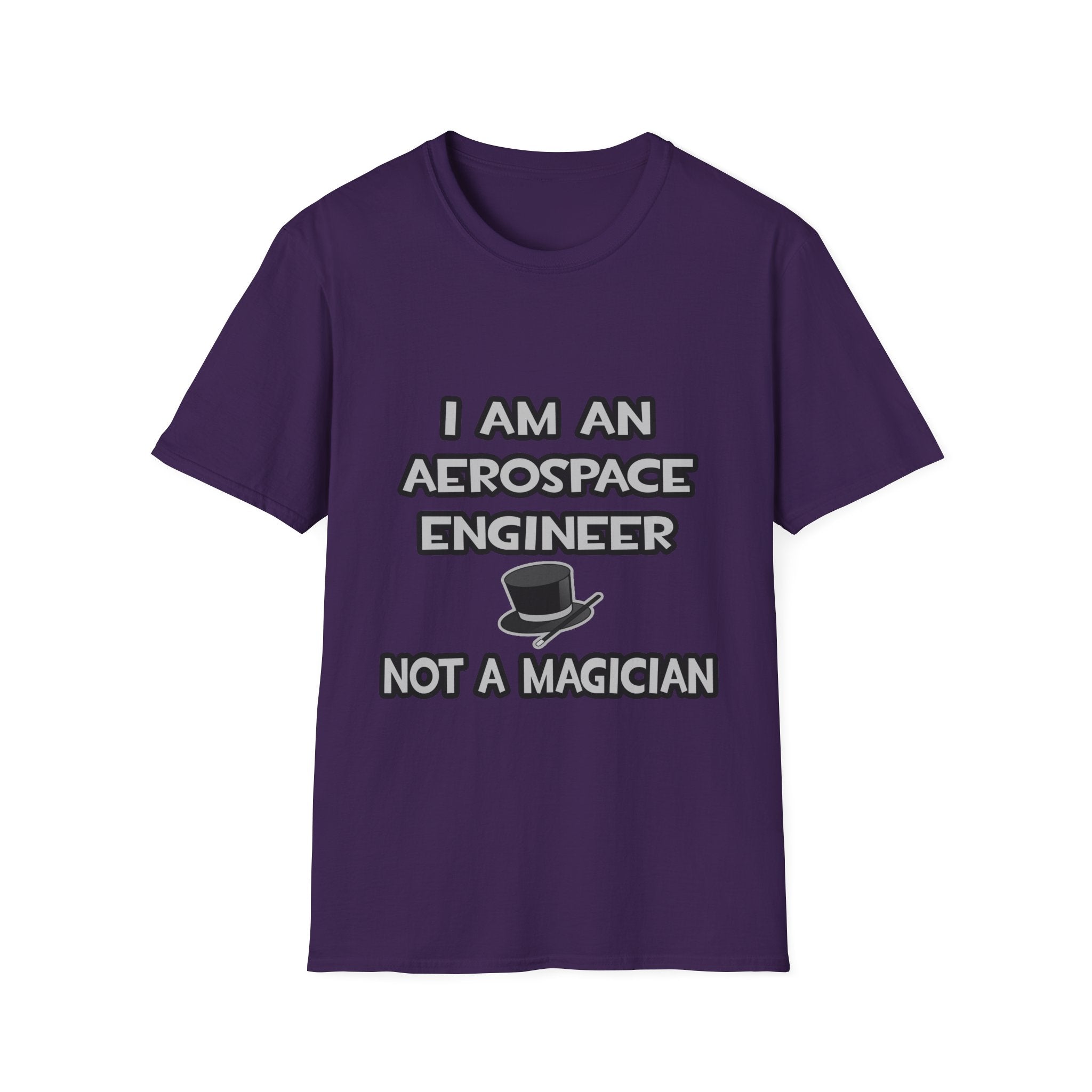 Aerospace Engineer ... Not A Magician - Unisex Softstyle T-Shirt