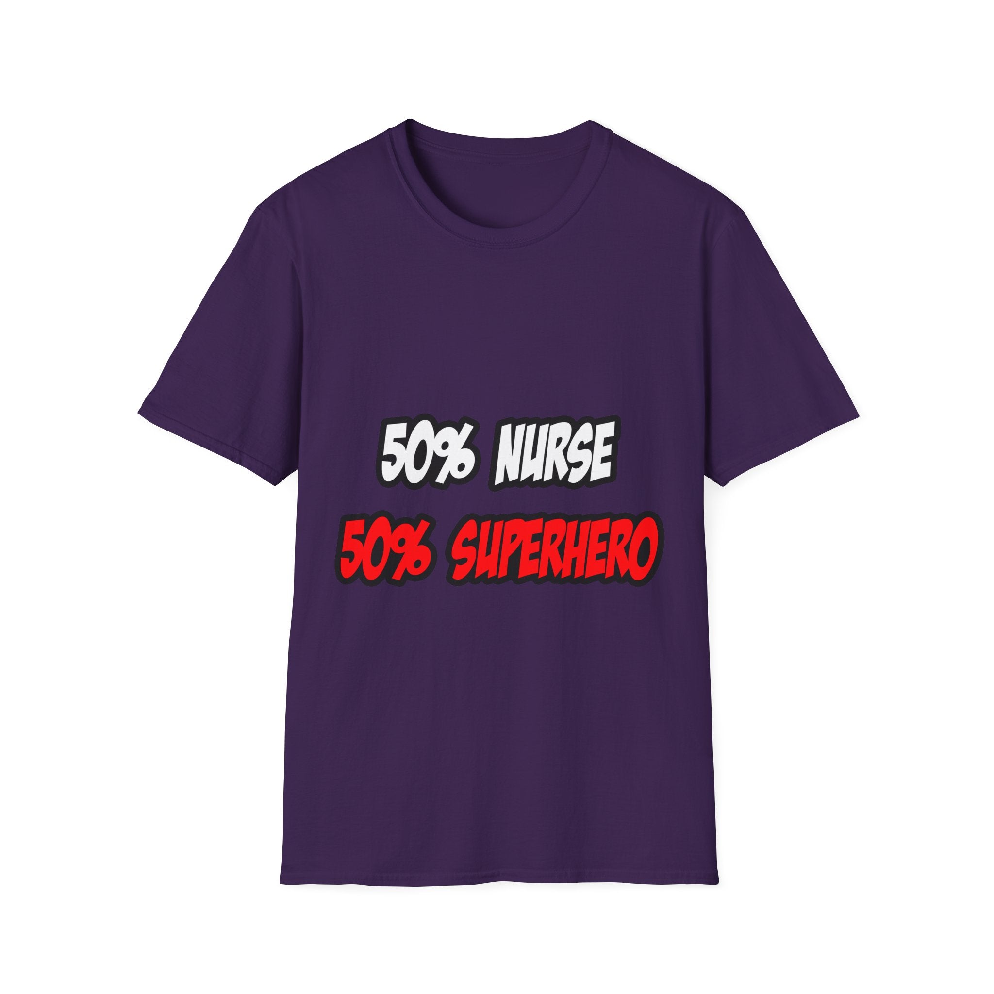 Half Nurse...Half Superhero - Unisex Softstyle T-Shirt