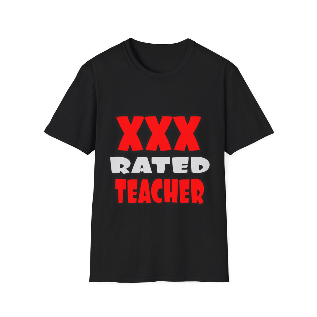 XXX Rated Teacher - Unisex Softstyle T-Shirt