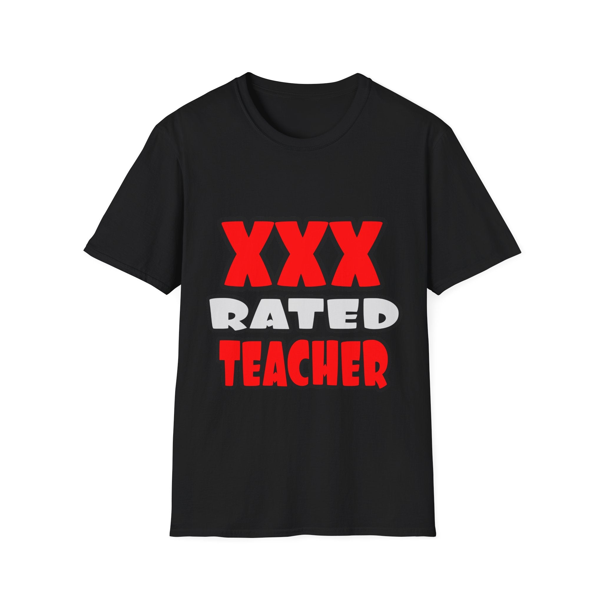 XXX Rated Teacher - Unisex Softstyle T-Shirt