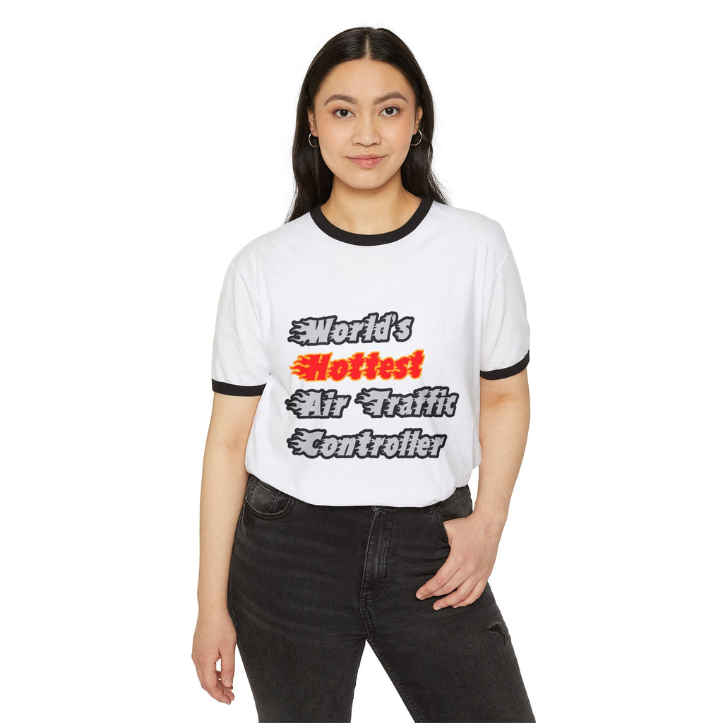 World's Hottest Air Traffic Controller - Unisex Cotton Ringer T-Shirt