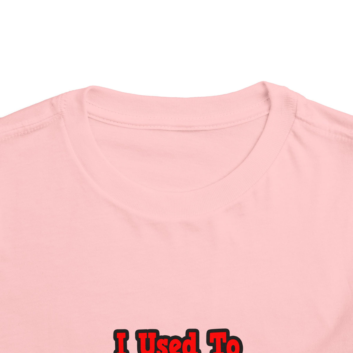 I Used to Have a Life...Doctor - Toddler Short Sleeve Tee