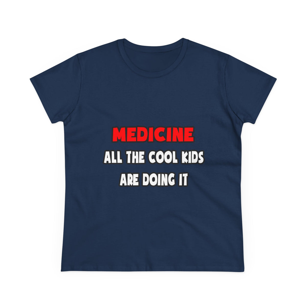 Funny Doctor Shirts and Gifts - Women's Midweight Cotton Tee