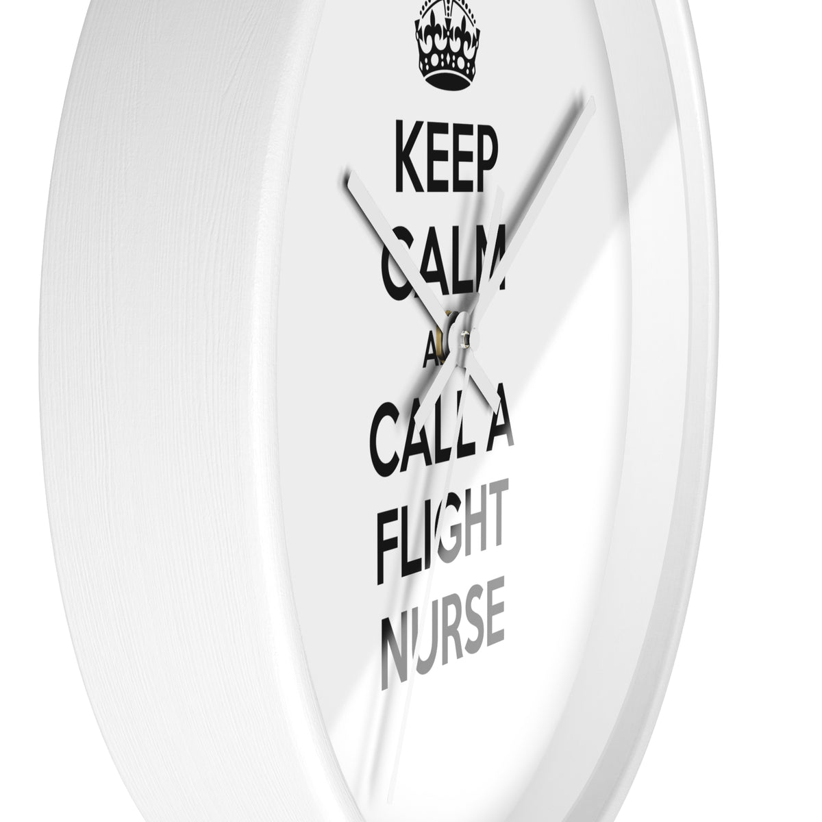 Keep Calm and Call a Flight Nurse - Wall Clock
