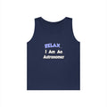 Relax...I'm An Astronomer - Unisex Heavy Cotton Tank Top