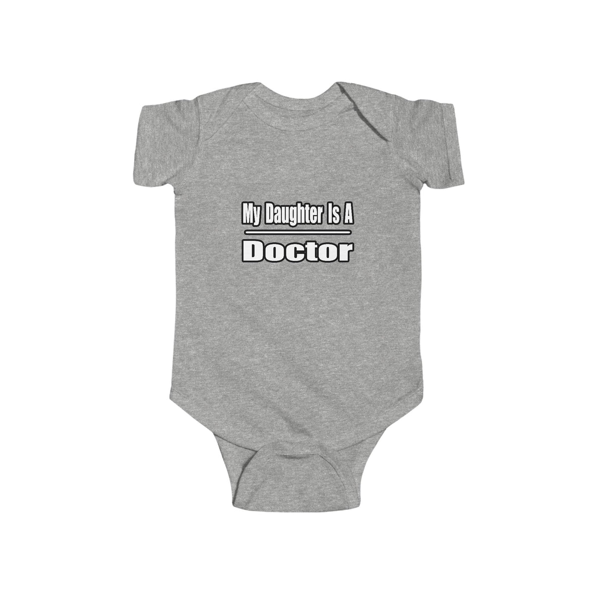 My Daughter Doctor - Infant Fine Jersey Bodysuit
