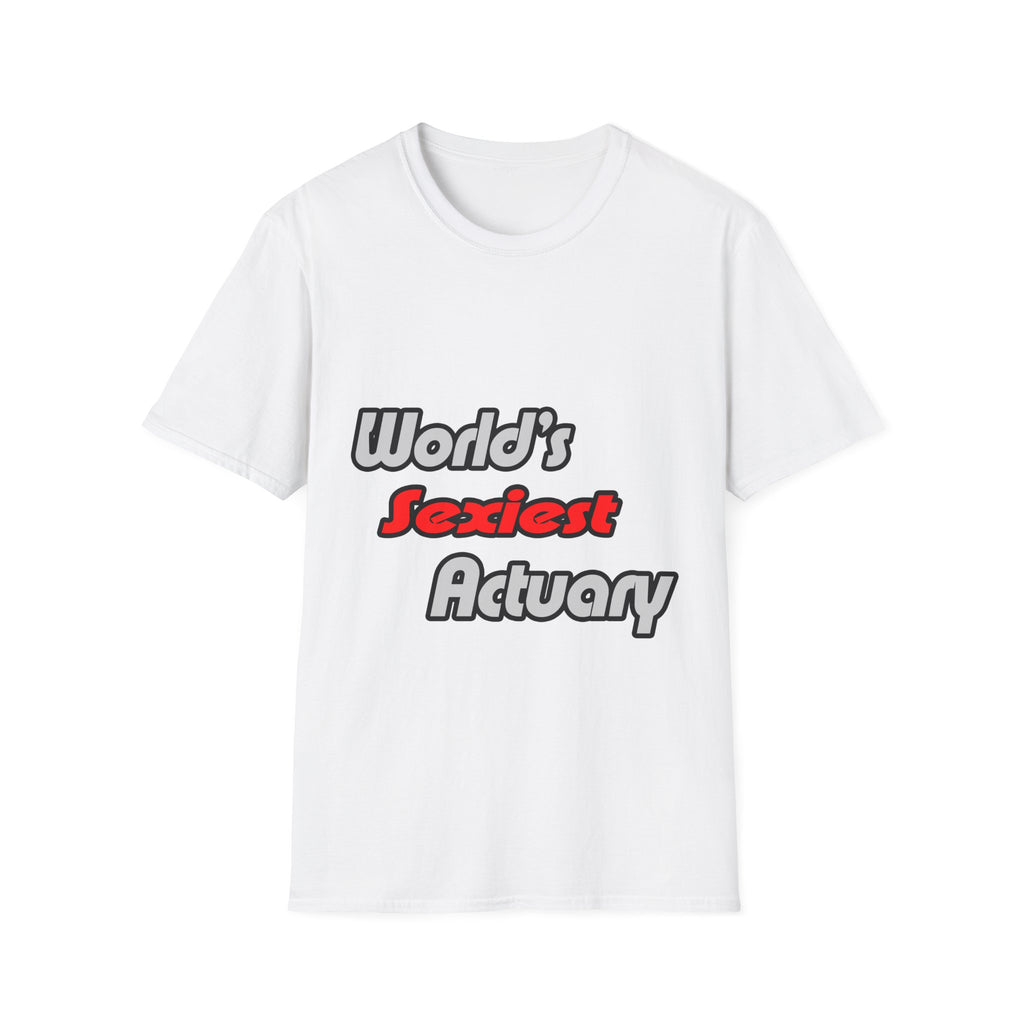 World's Sexiest Actuary - Unisex Softstyle T-Shirt