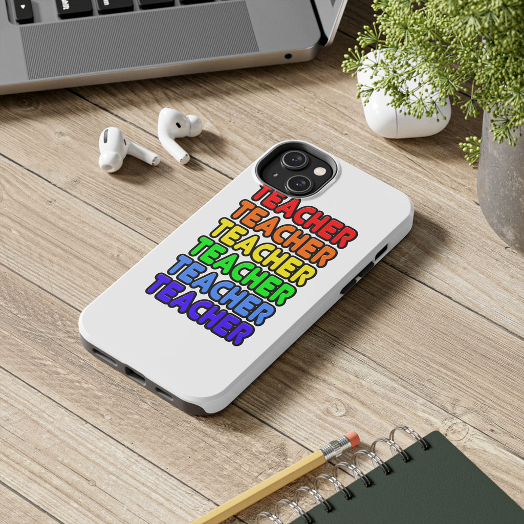 Rainbow Teacher - Tough Phone Cases