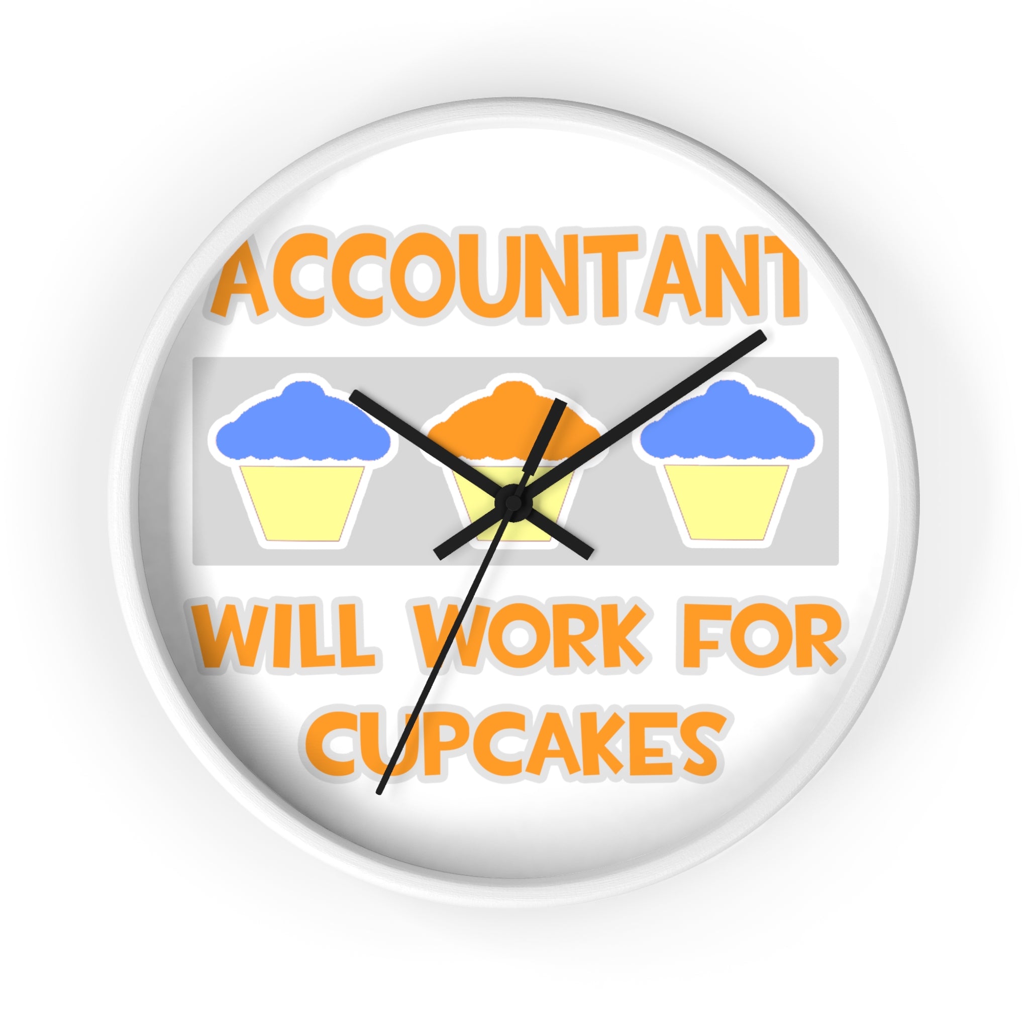 Accountant ... Will Work For Cupcakes - Wall Clock