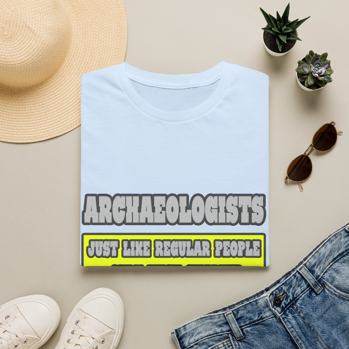 Archaeologists...Much Smarter - Unisex Softstyle T-Shirt