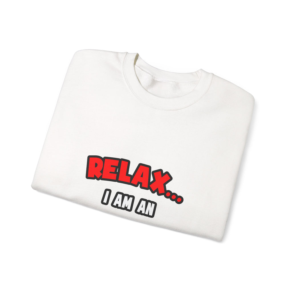 Relax ... I Am An Archaeologist - Unisex Heavy Blend™ Crewneck Sweatshirt