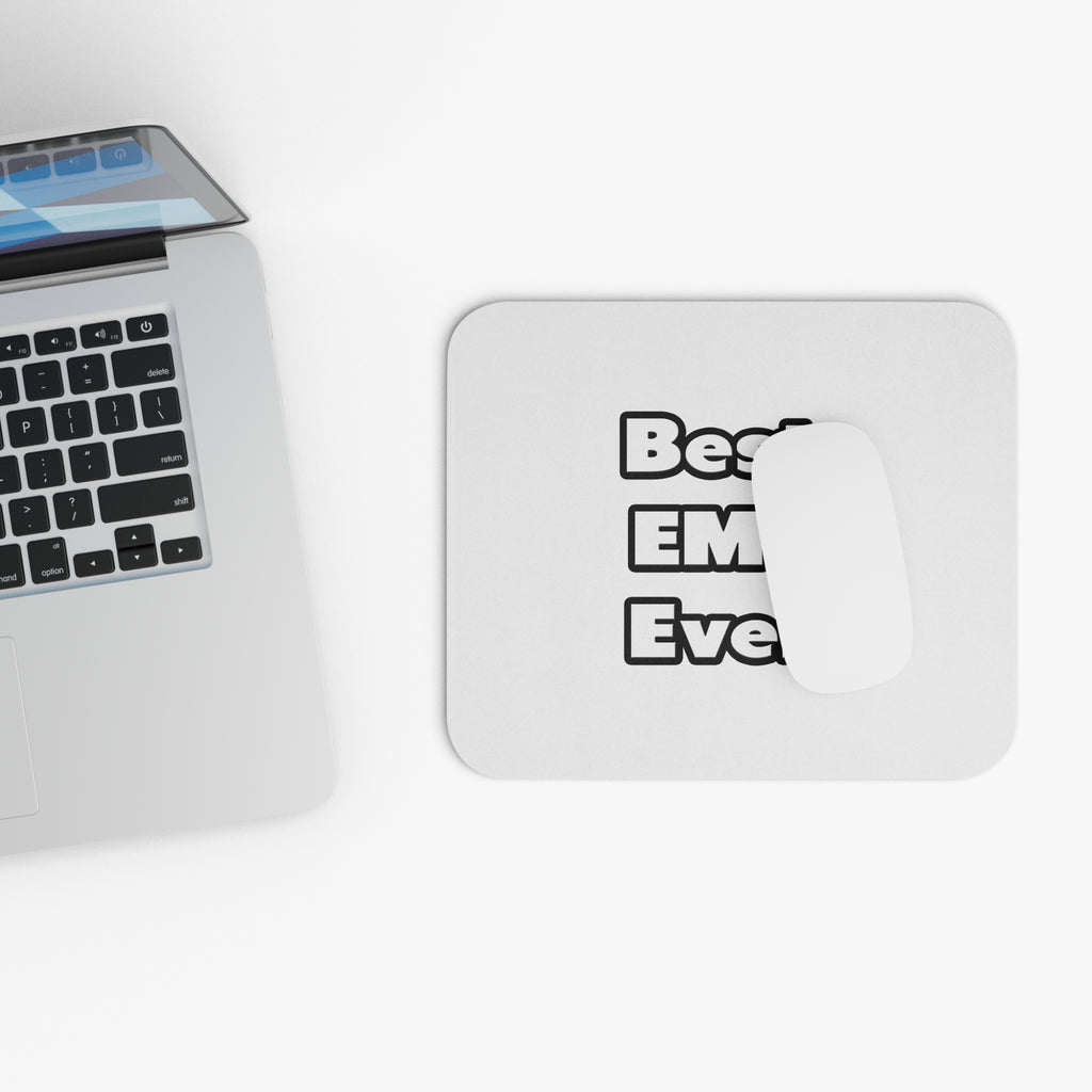 Best. EMT. Ever - Mouse Pad (Rectangle)