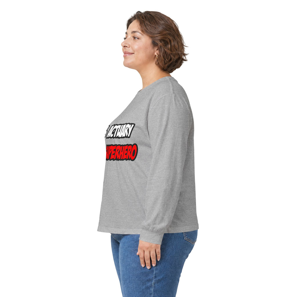 Half Actuary...Half Superhero - Unisex Ultra Cotton Long Sleeve Tee