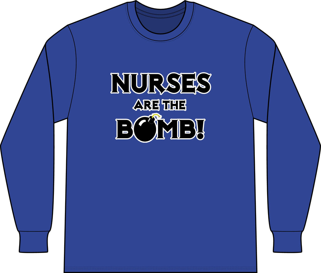 Nurses Are The Bomb! (2) - Unisex Long Sleeve T-Shirt