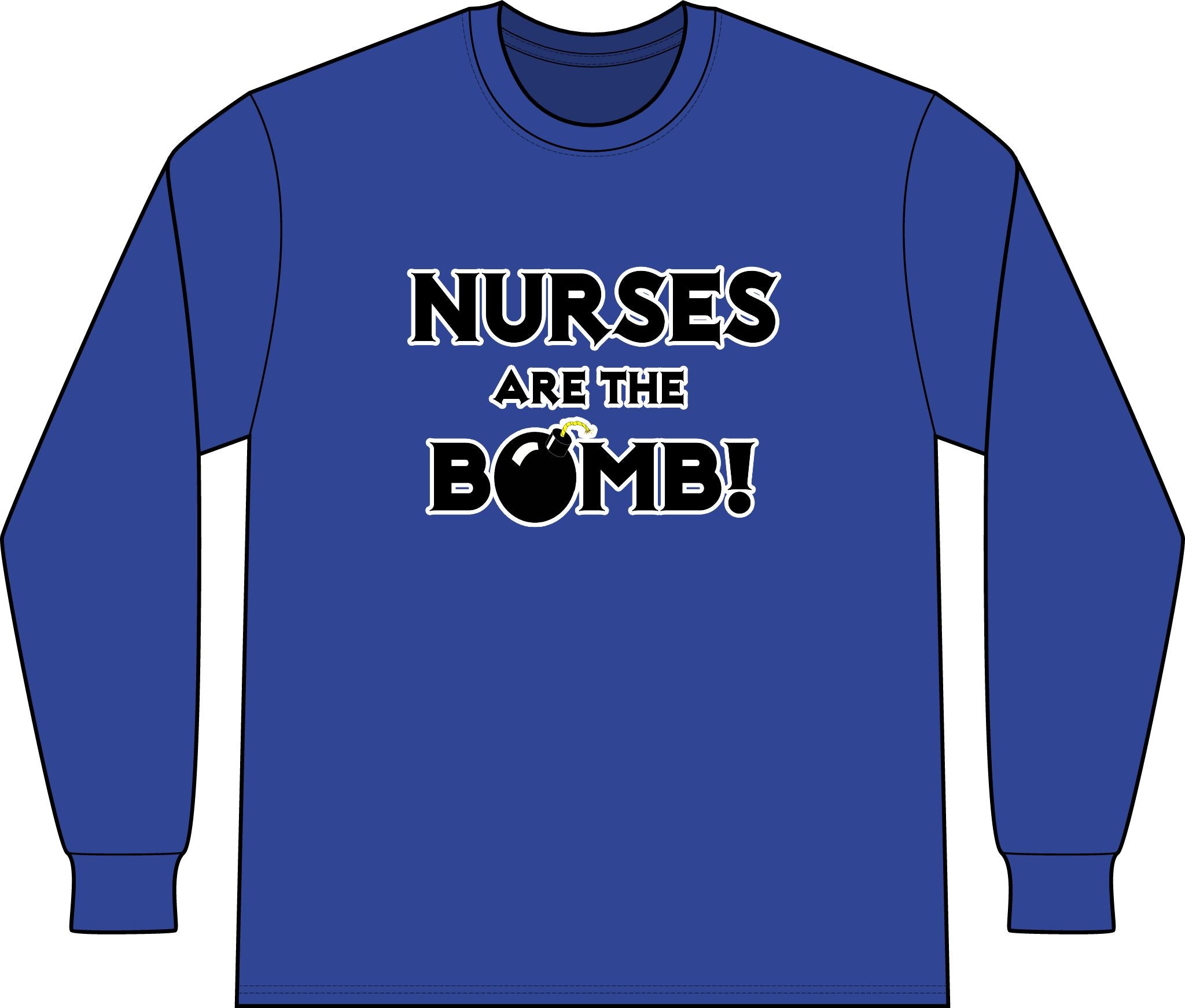 Nurses Are The Bomb! (2) - Unisex Long Sleeve T-Shirt
