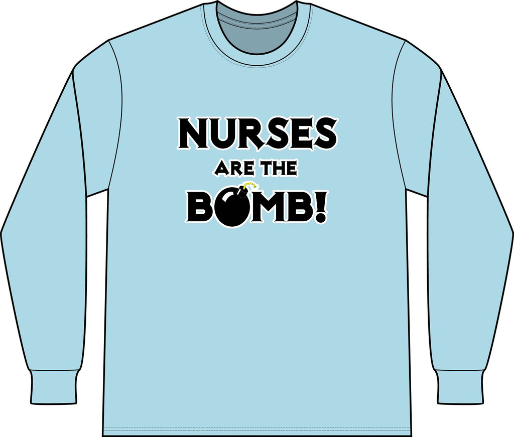 Nurses Are The Bomb! (2) - Unisex Long Sleeve T-Shirt