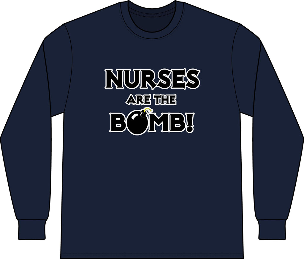Nurses Are The Bomb! (2) - Unisex Long Sleeve T-Shirt