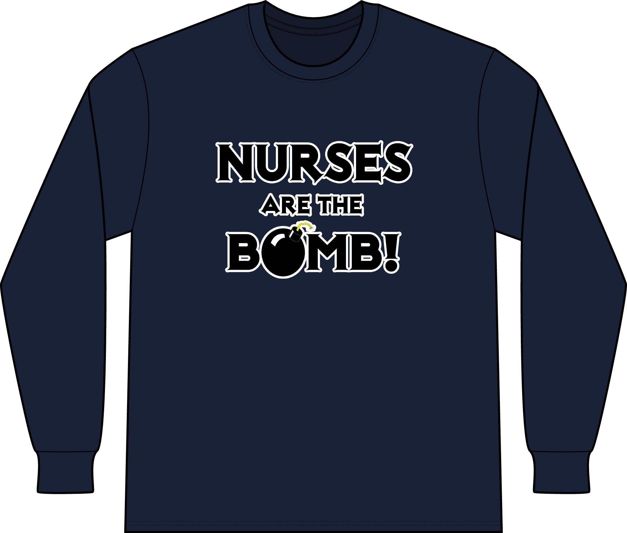 Nurses Are The Bomb! (2) - Unisex Long Sleeve T-Shirt