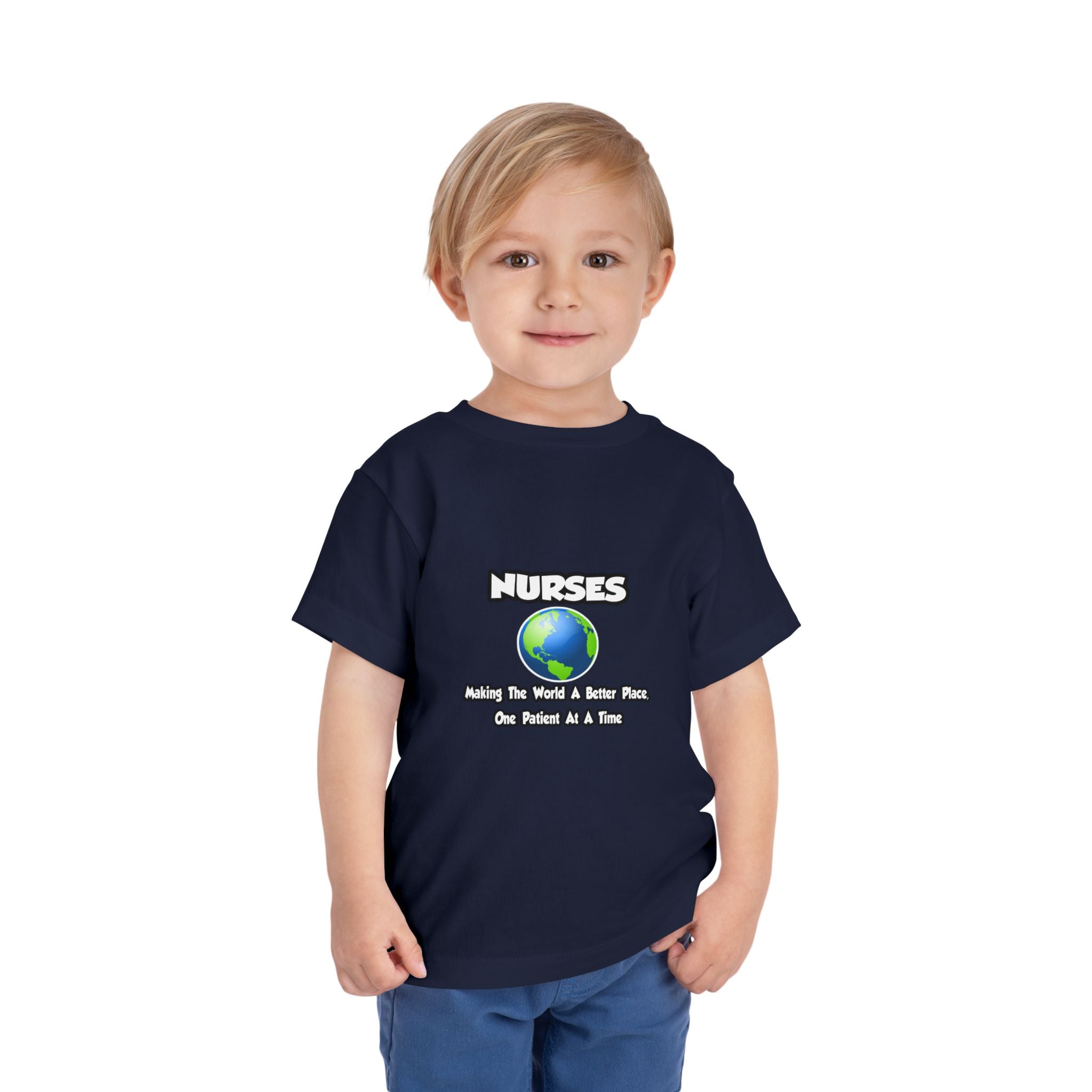 Nurses...Making the World a Better Place - Toddler Short Sleeve Tee