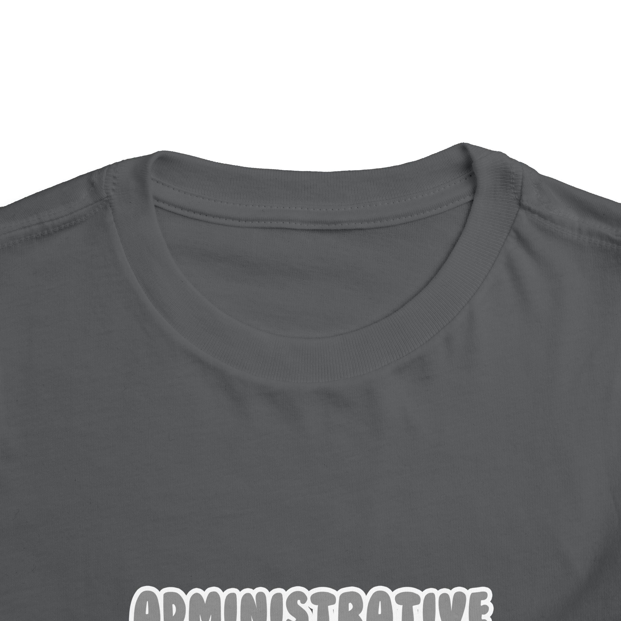 Administrative Asst ... Will Work For Ice Cream - Toddler Short Sleeve Tee
