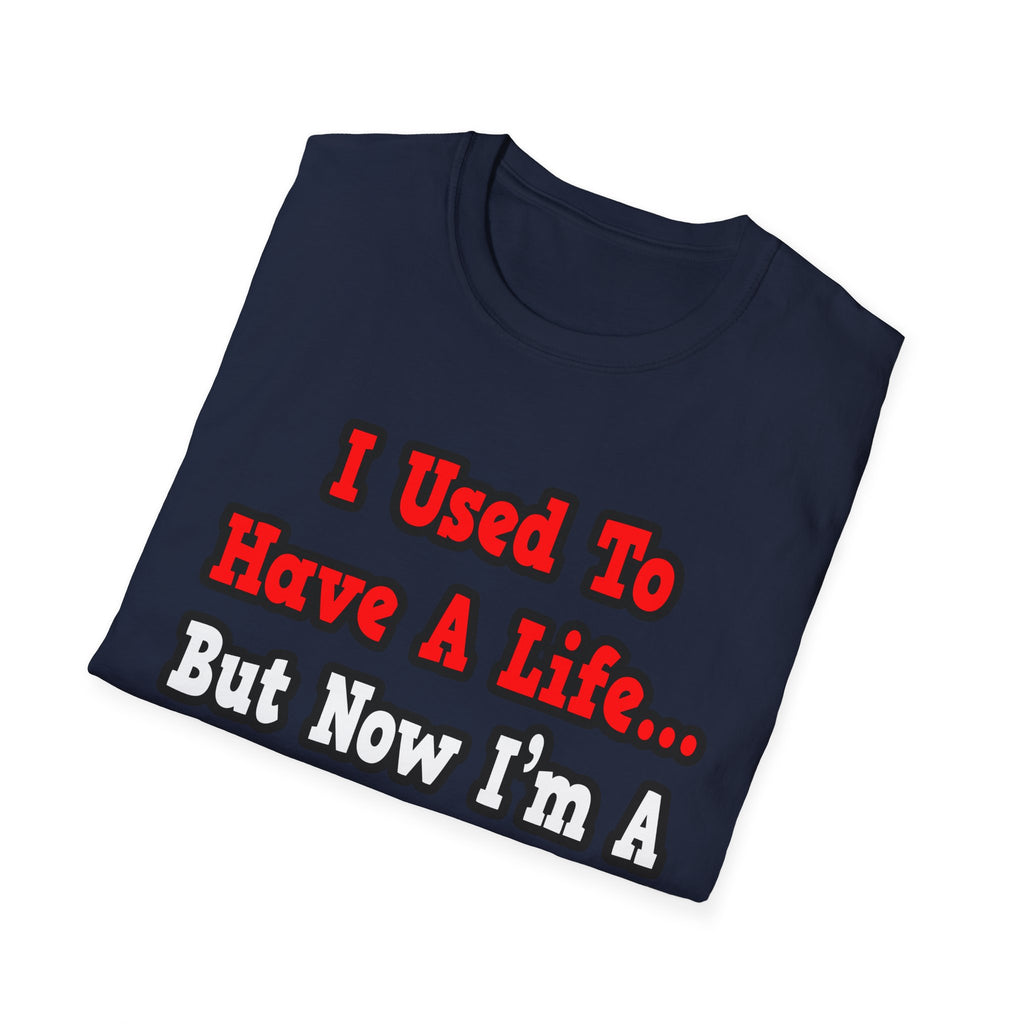 I Used to Have a Life...Cardiologist - Unisex Softstyle T-Shirt