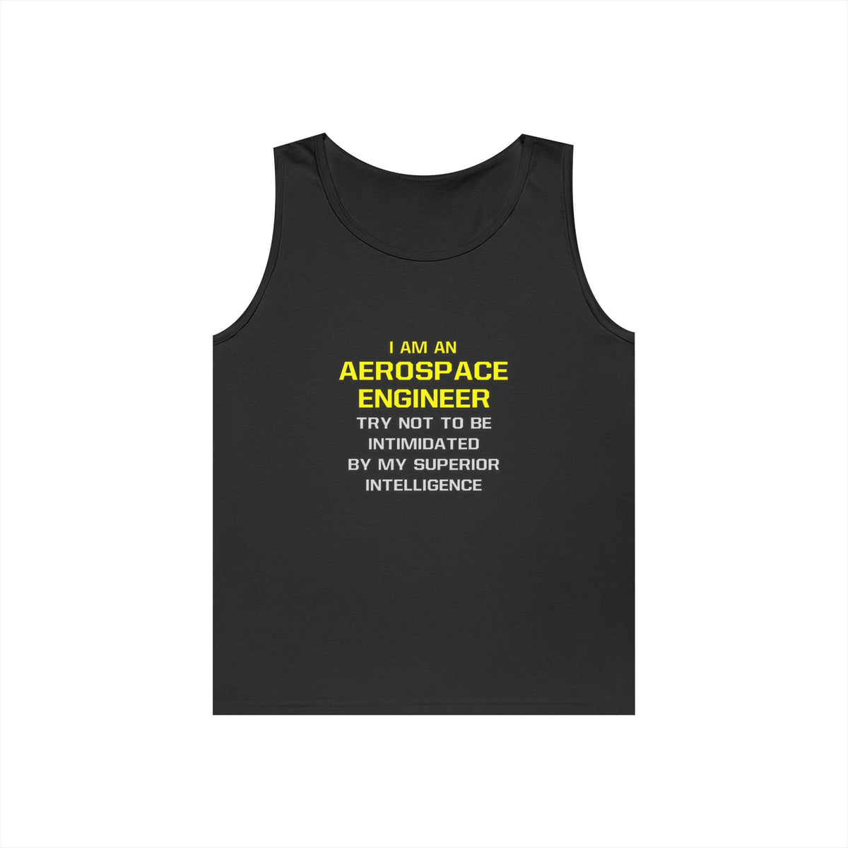 Aerospace Engineer...Superior Intelligence - Unisex Heavy Cotton Tank Top