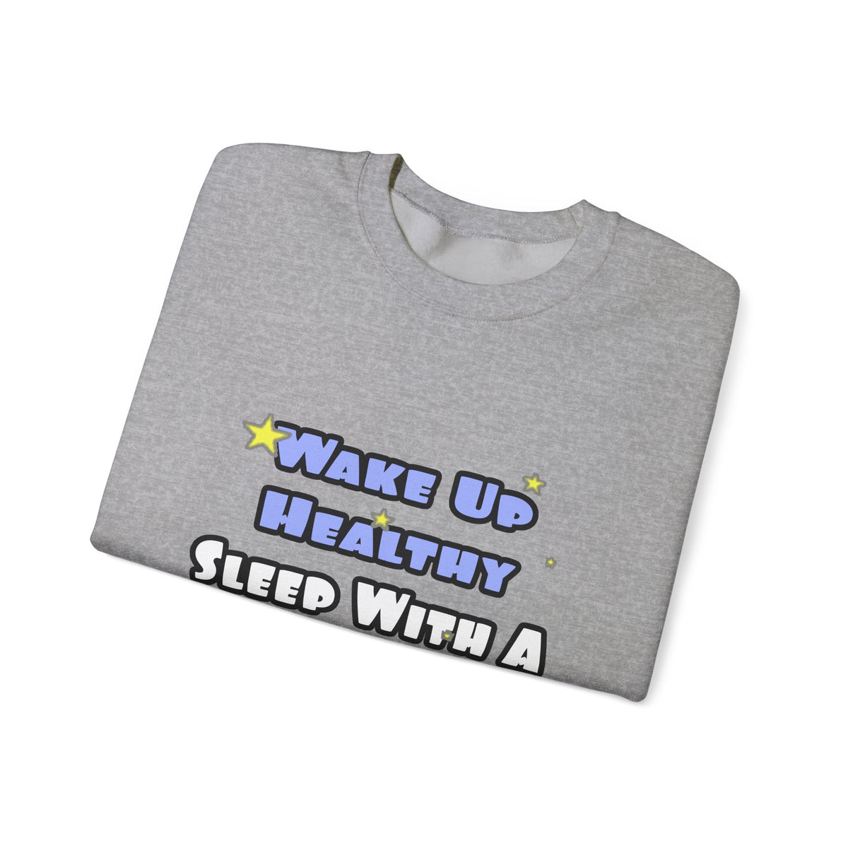 Wake Up Healthy...Sleep With a Dietitian - Unisex Heavy Blend™ Crewneck Sweatshirt