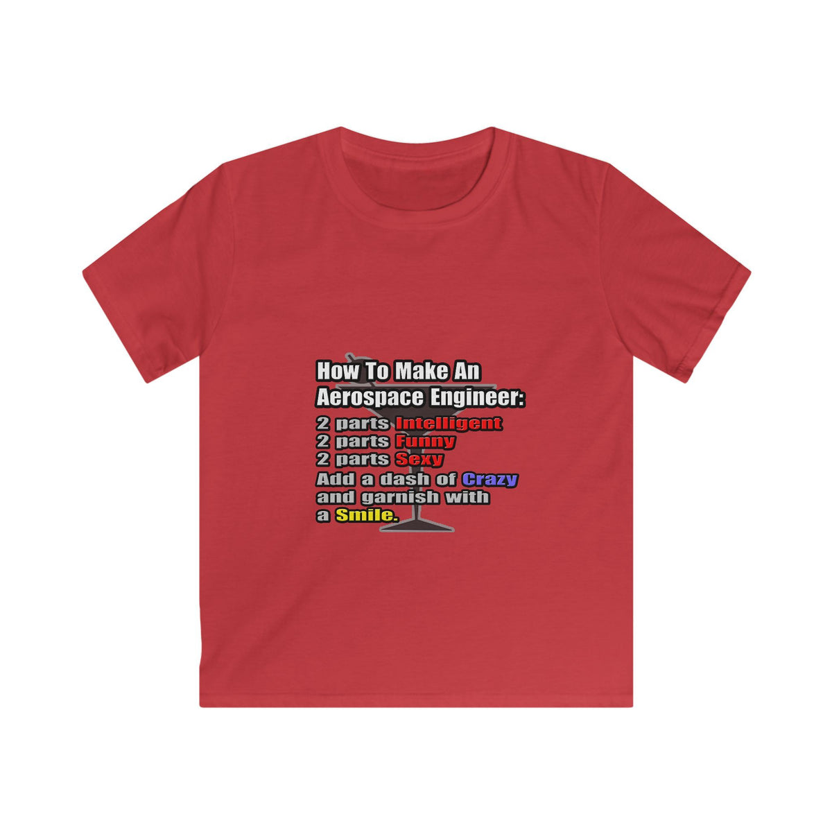 How To Make an Aerospace Engineer - Kids Softstyle Tee