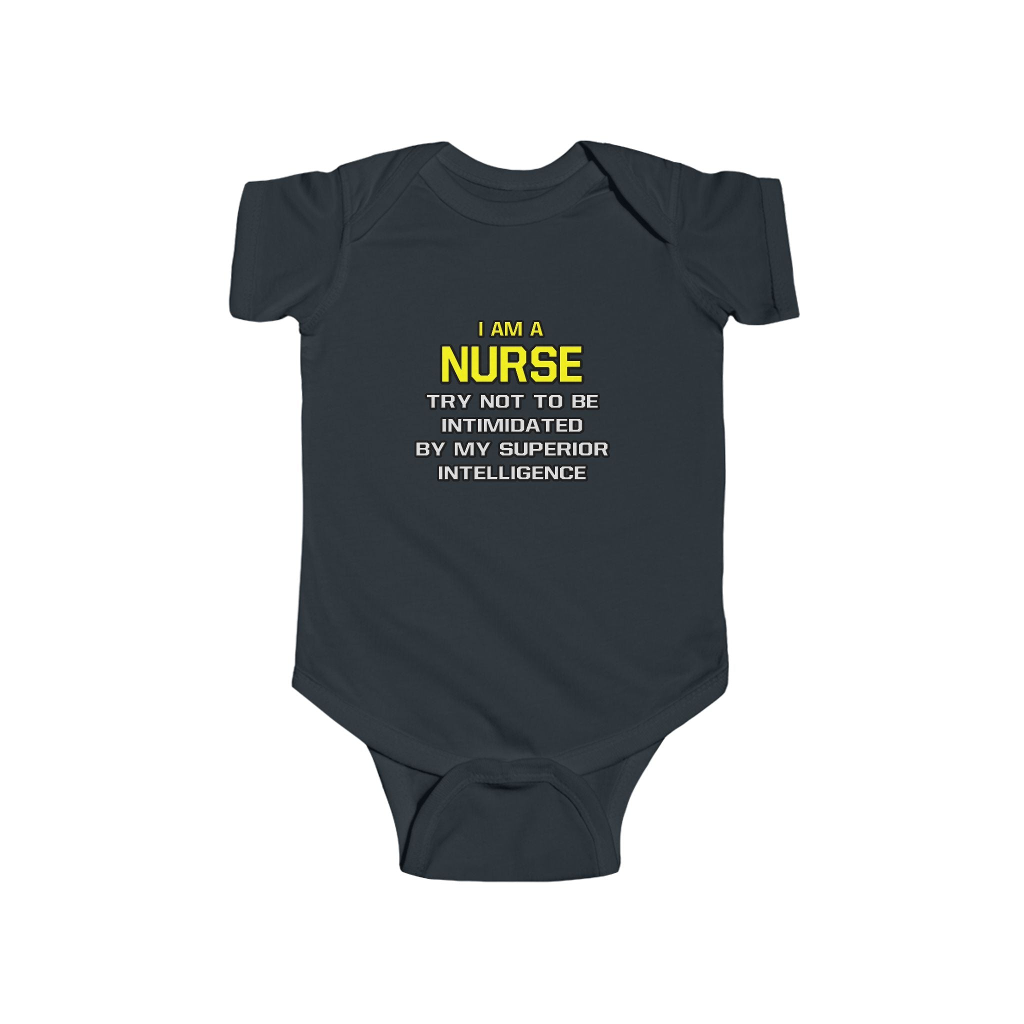 Nurse...Superior Intelligence - Infant Fine Jersey Bodysuit