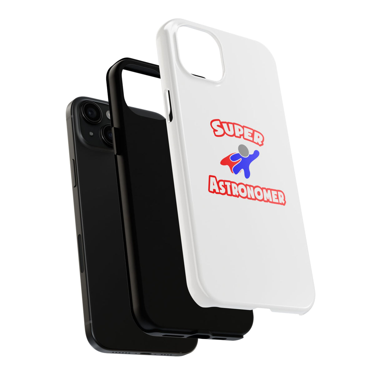 Super Astronomer - Tough Phone Cases