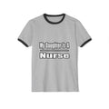 My Daughter Nurse - Unisex Cotton Ringer T-Shirt