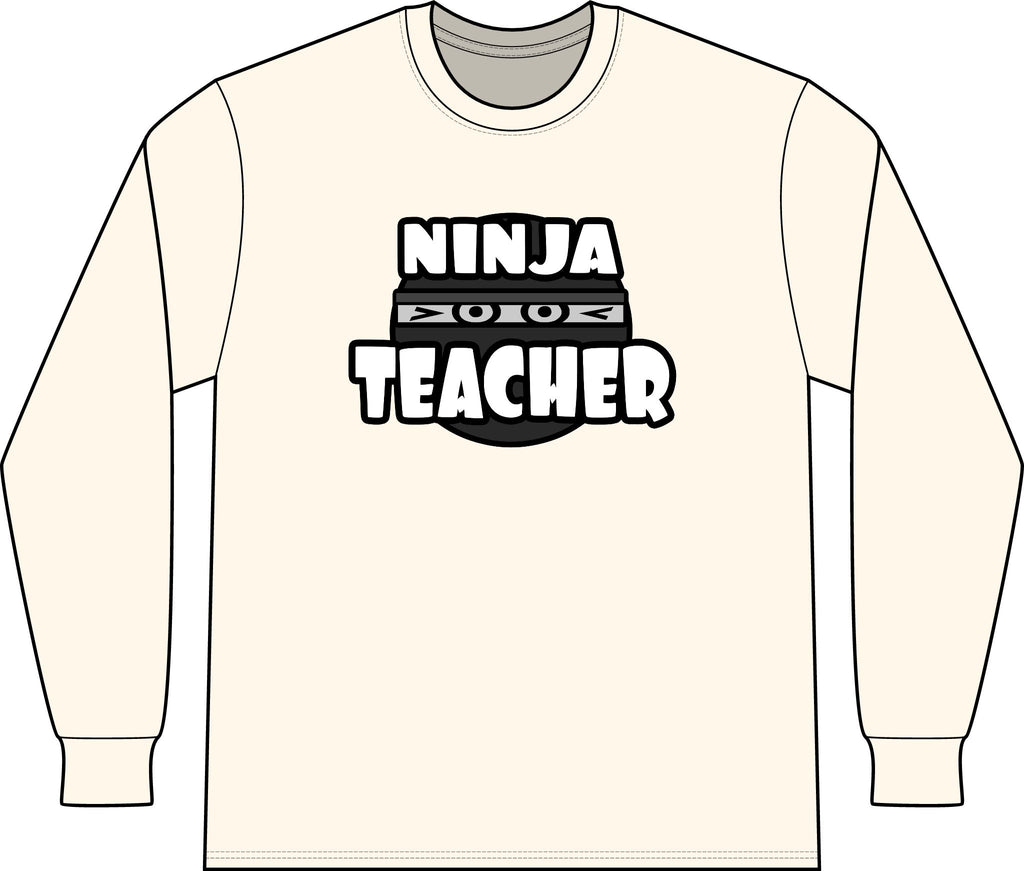 Ninja Teacher - Unisex Long Sleeve T-Shirt