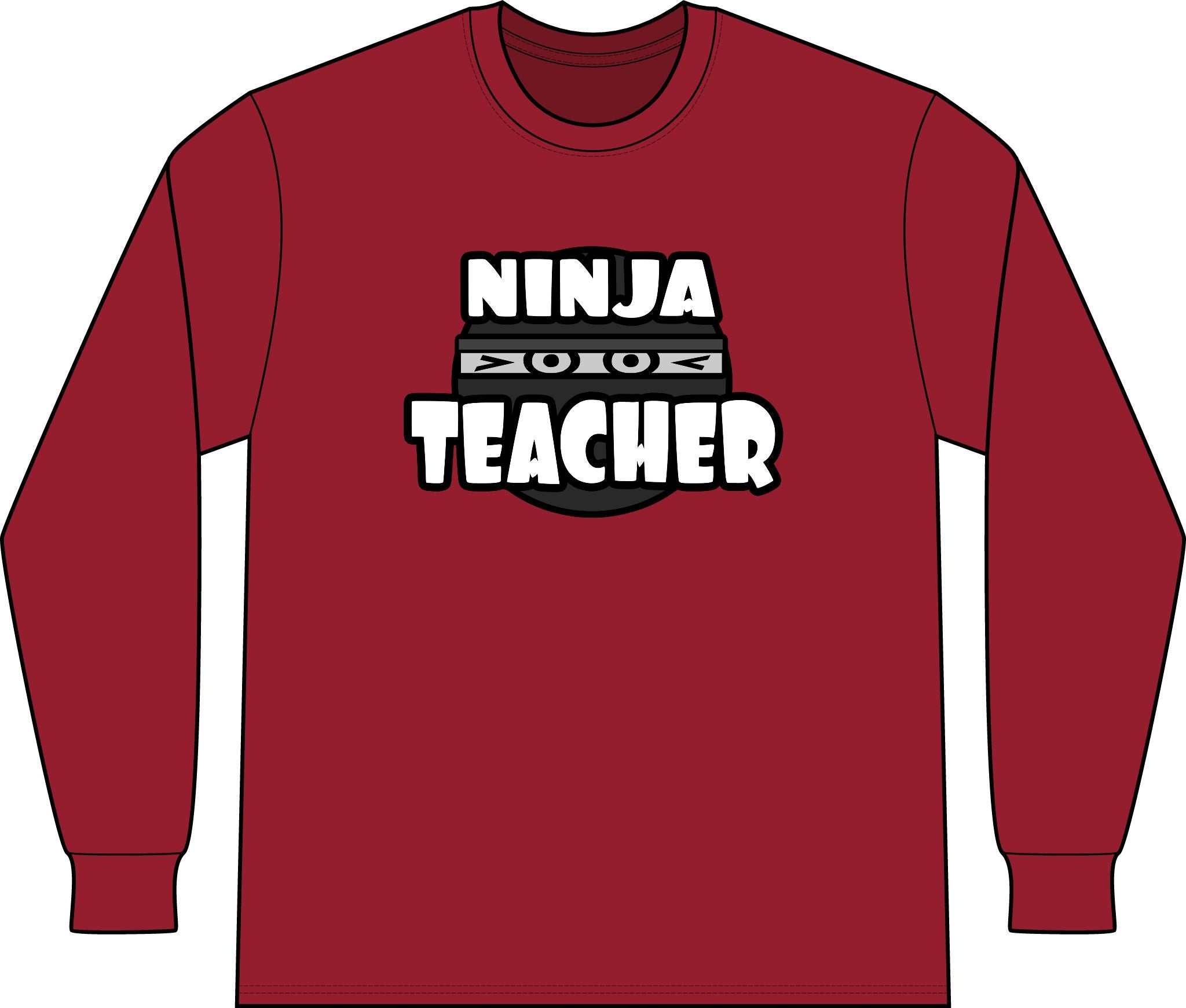 Ninja Teacher - Unisex Long Sleeve T-Shirt