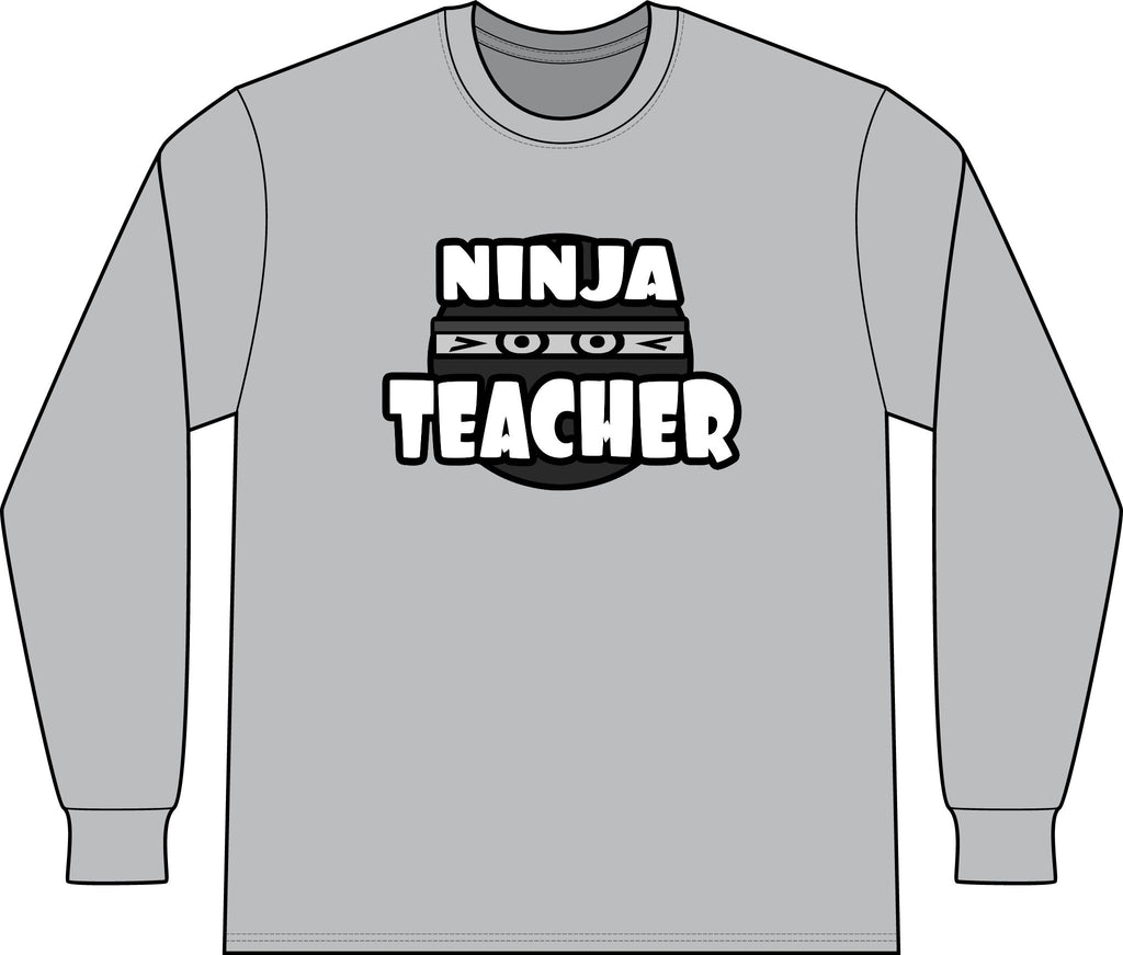 Ninja Teacher - Unisex Long Sleeve T-Shirt