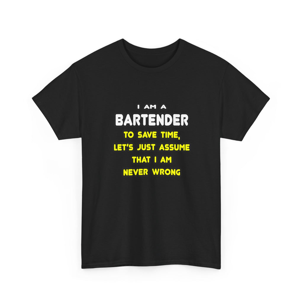 Funny Bartender T Shirts and Gifts - Unisex Heavy Cotton Tee