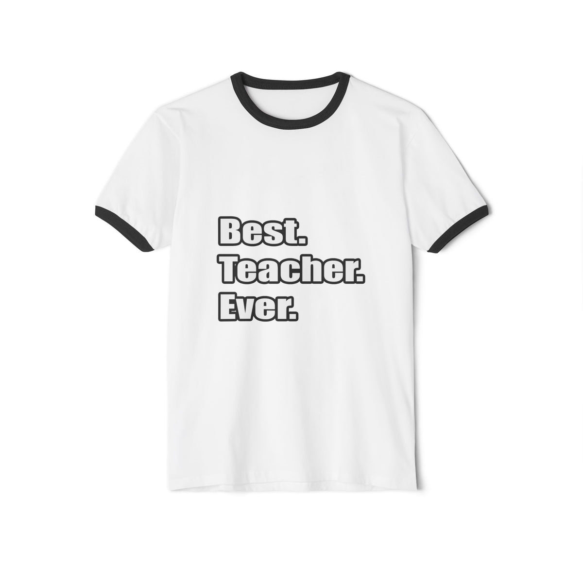 best teacher ever - Unisex Cotton Ringer T-Shirt