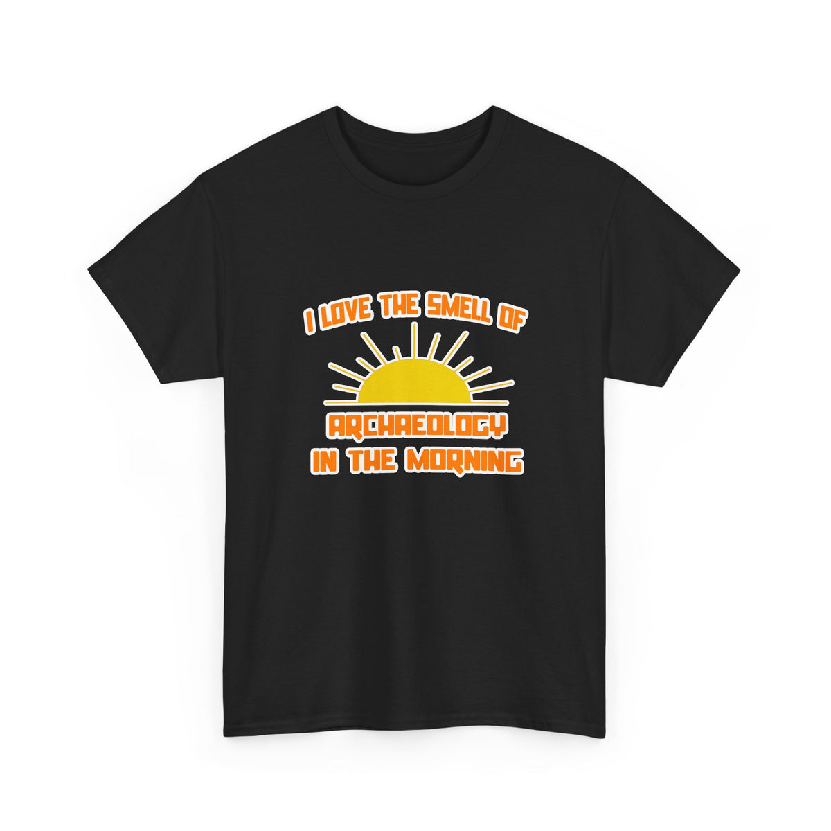 Smell of Archaeology in the Morning - Unisex Heavy Cotton Tee