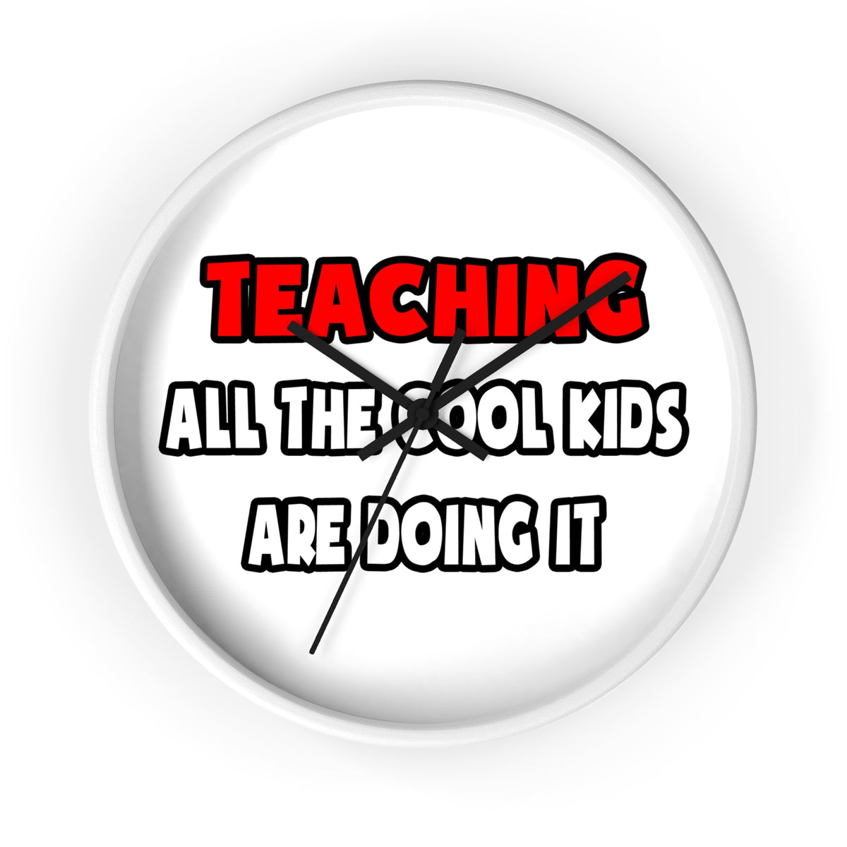 Funny Teacher Shirts and Gifts - Wall Clock