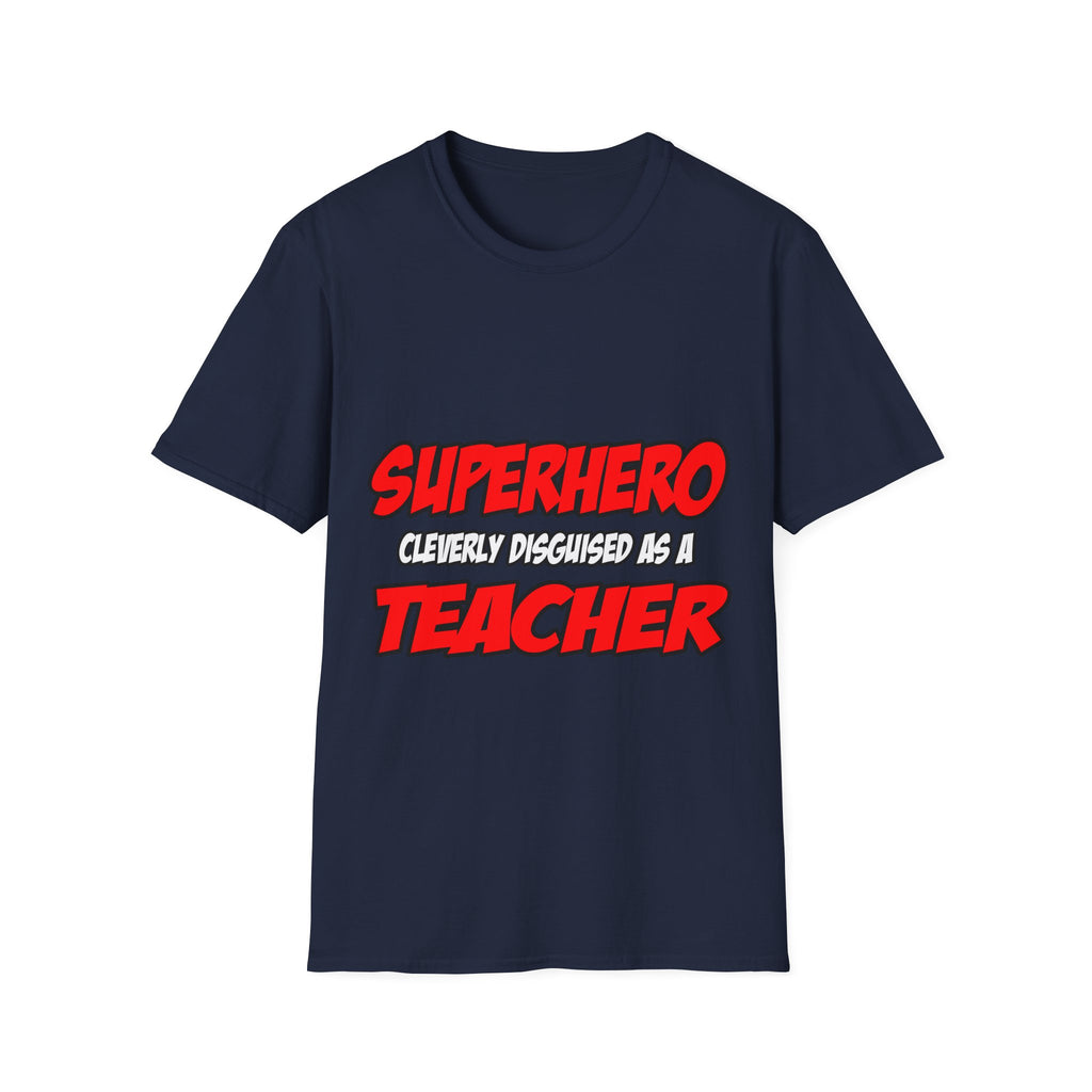 Superhero...Teacher - Unisex Softstyle T-Shirt