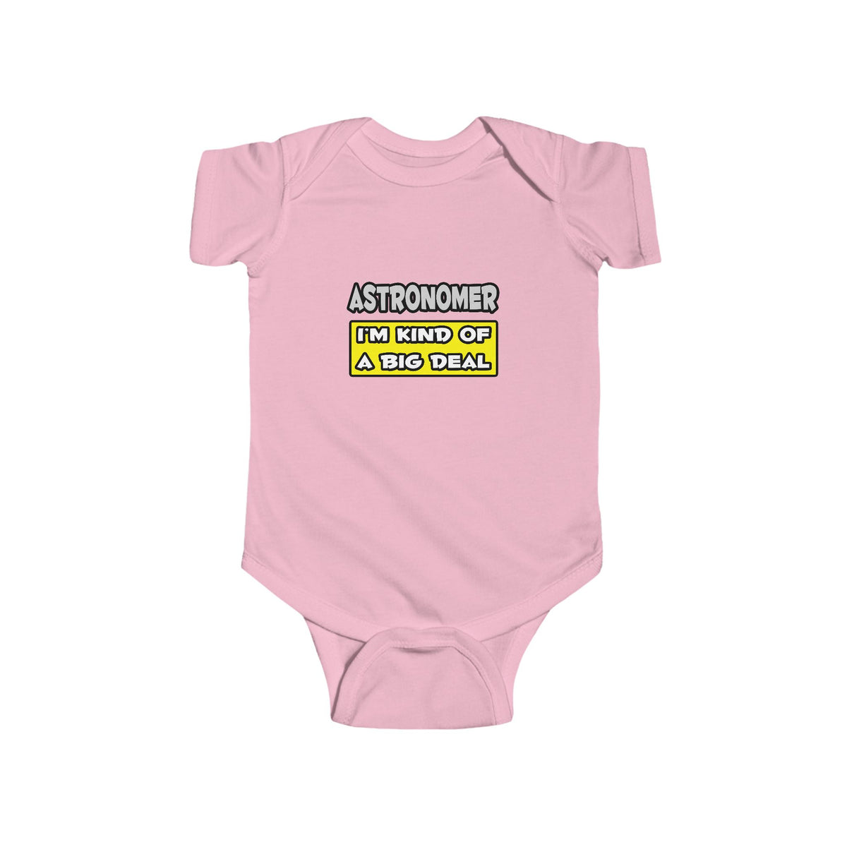 Astronomer .. I'm Kind of a Big Deal - Infant Fine Jersey Bodysuit