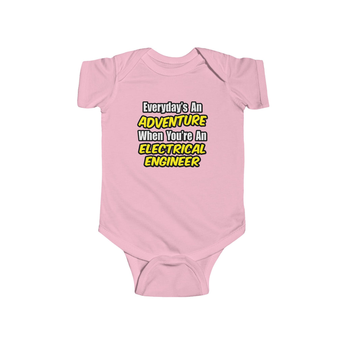 Everyday's An Adventure...Electrical Engineer - Infant Fine Jersey Bodysuit