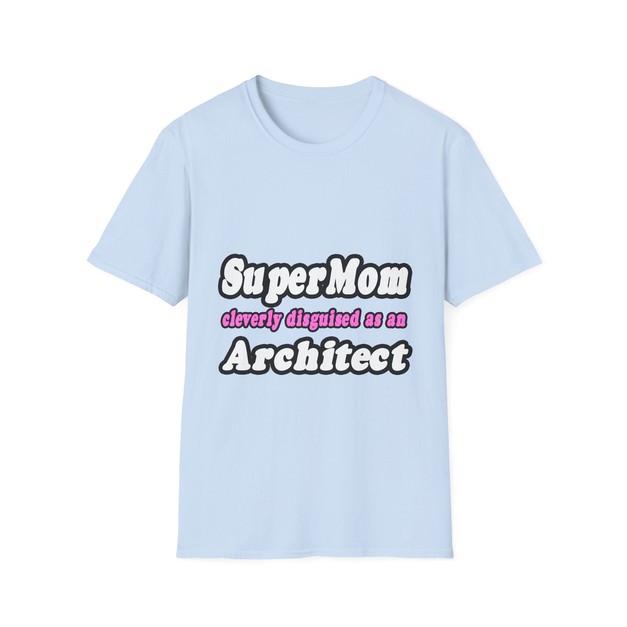 SuperMom...Architect - Unisex Softstyle T-Shirt
