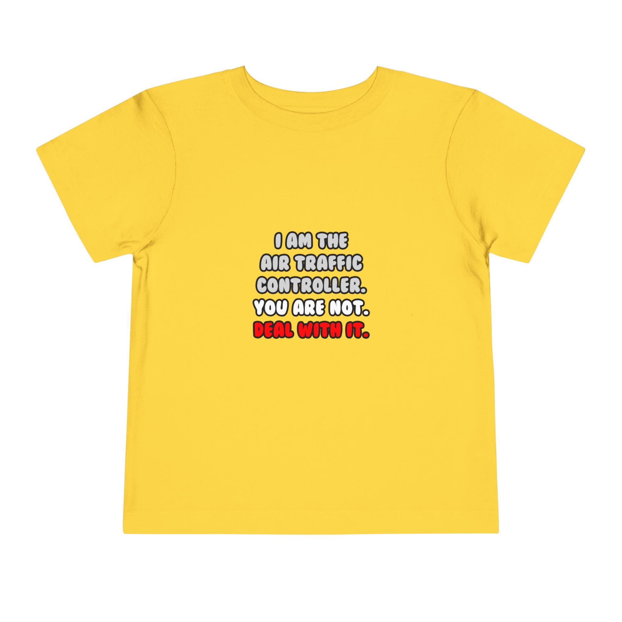 Deal With It ... Funny Air Traffic Controller - Toddler Short Sleeve Tee