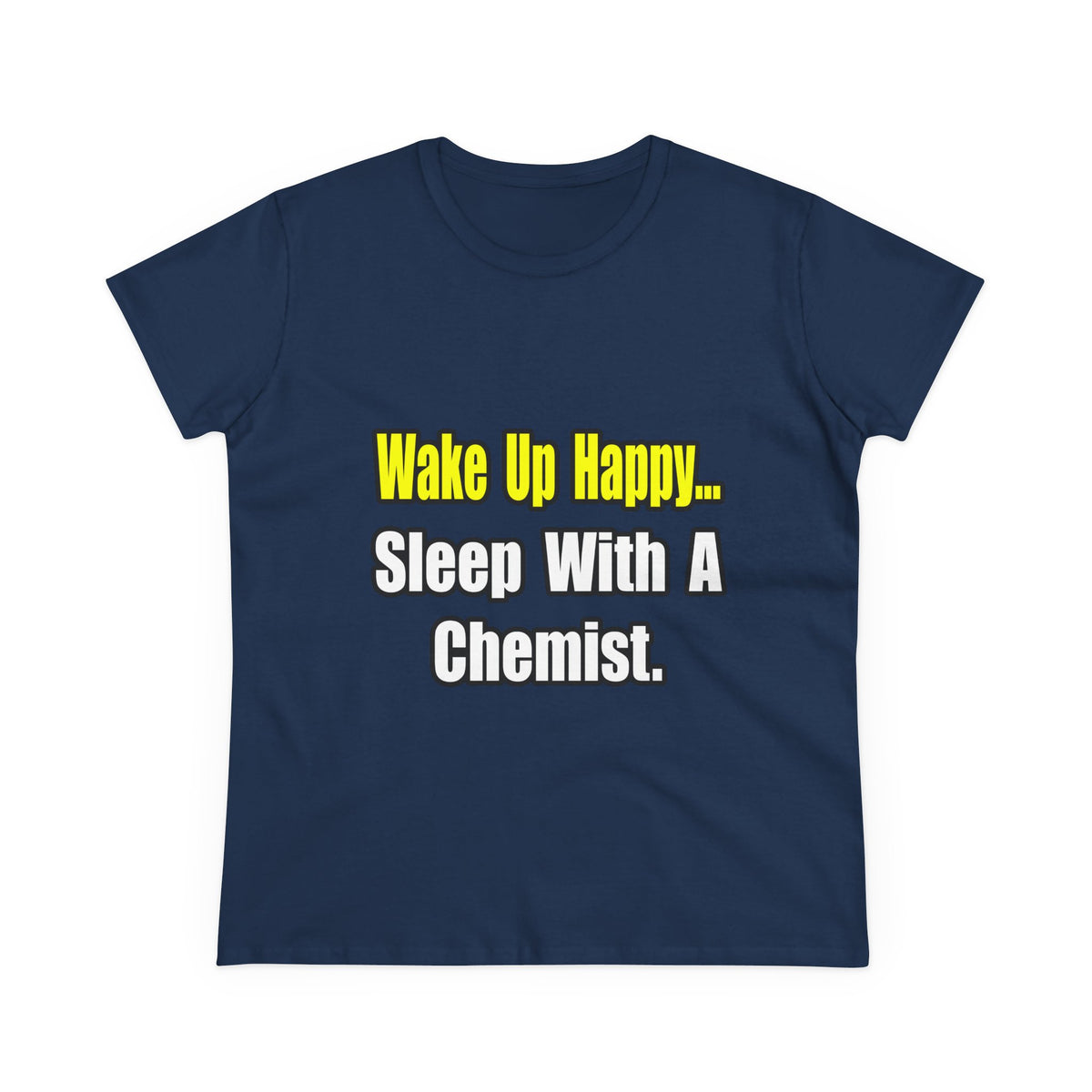 Sleep With Chemist - Women's Midweight Cotton Tee