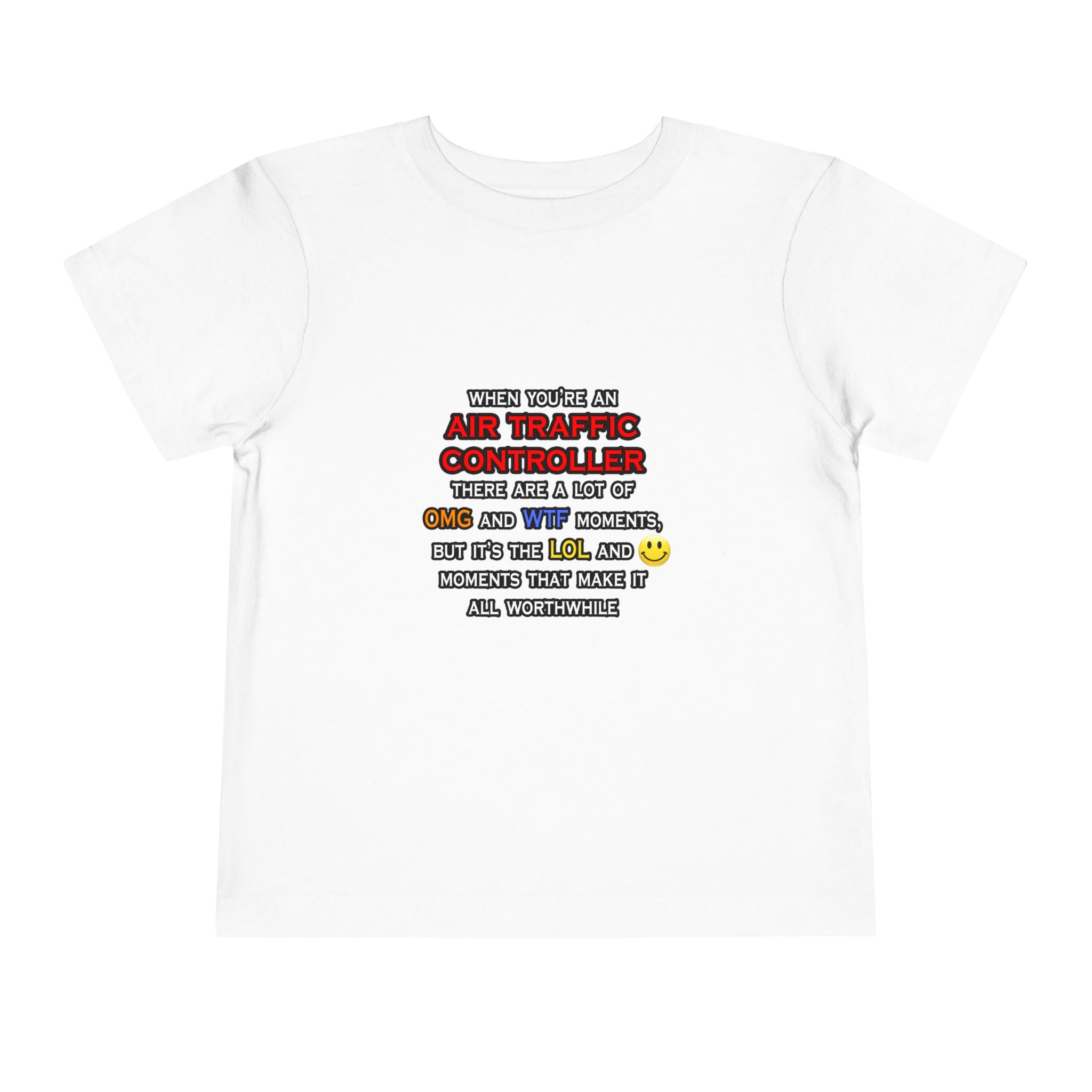 Funny Air Traffic Controller ... OMG WTF LOL - Toddler Short Sleeve Tee