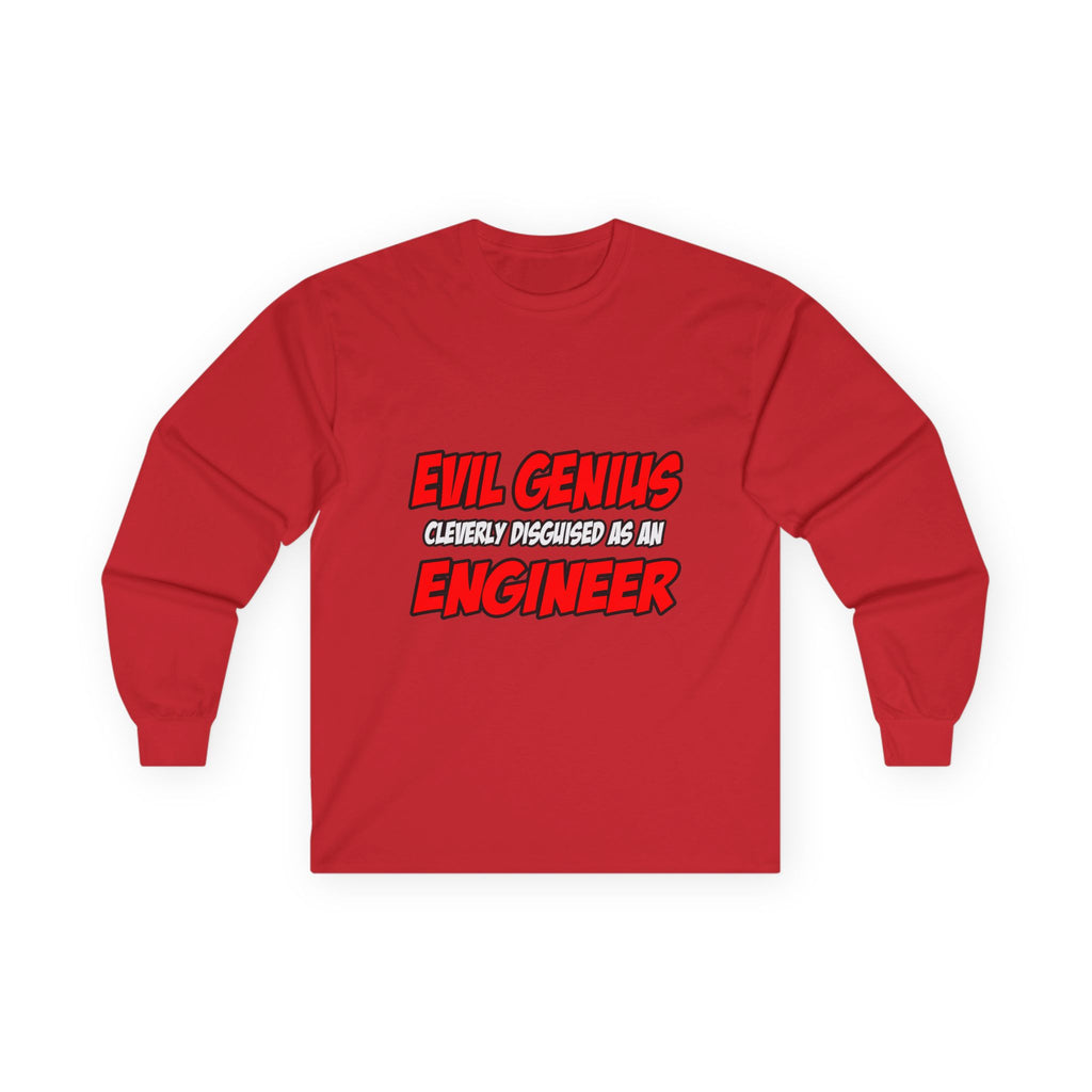 Evil Genius...Engineer - Unisex Ultra Cotton Long Sleeve Tee