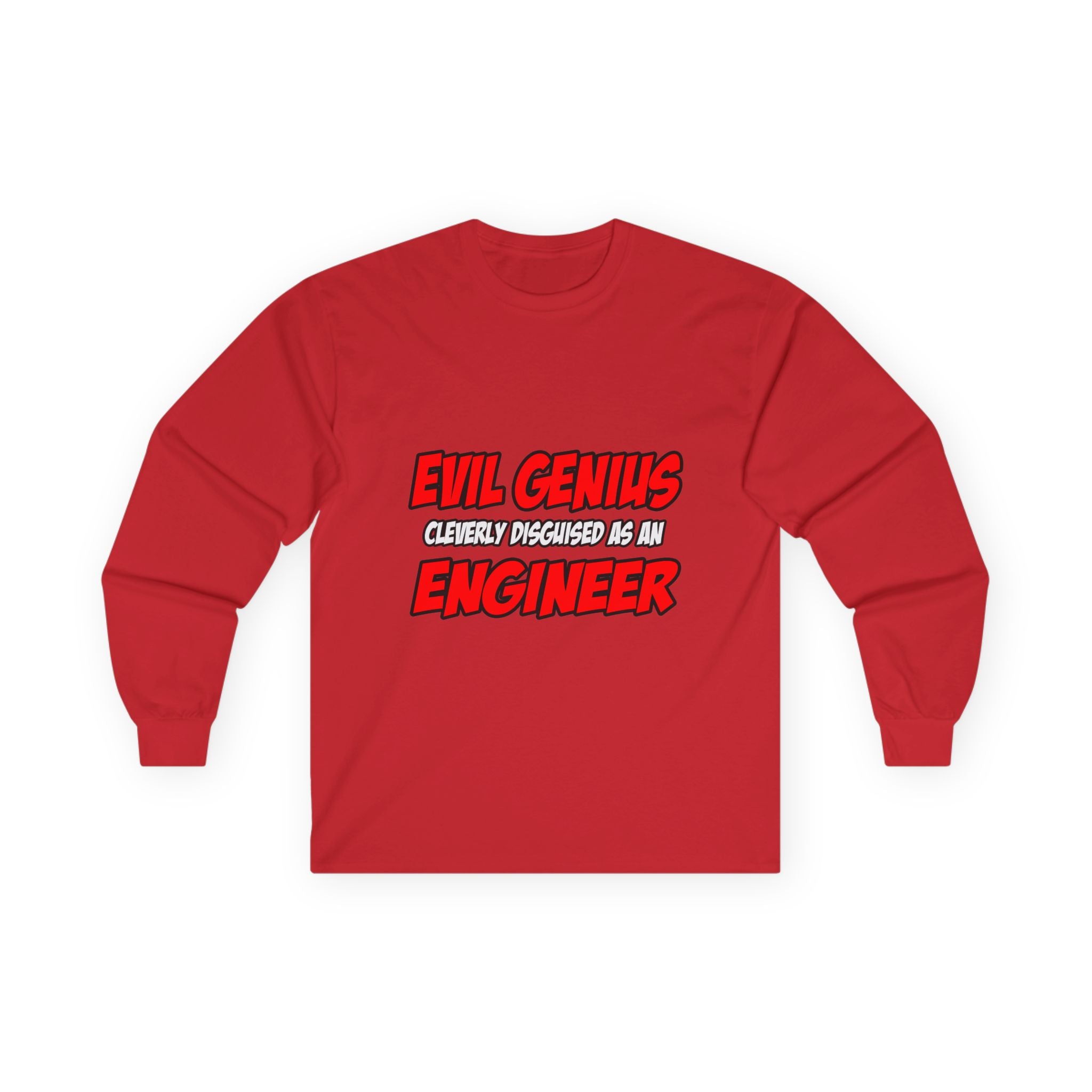 Evil Genius...Engineer - Unisex Ultra Cotton Long Sleeve Tee