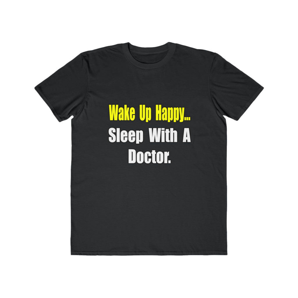 Sleep With Doctor - Men's Lightweight Fashion Tee